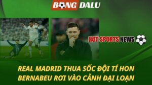 Real Madrid thua sốc đội tí hon